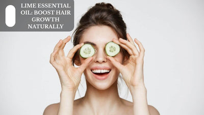 Lime Essential Oil: Boost Hair Growth Naturally
