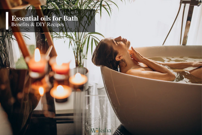Essential oils for Bath I Relax your Mind and Body With Essential oils