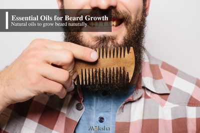Essential oils for Beard Growth I Best Oils to Grow Beard Naturally