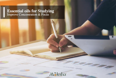 Essential oils for Studying I Improve Concentration using Essential oils